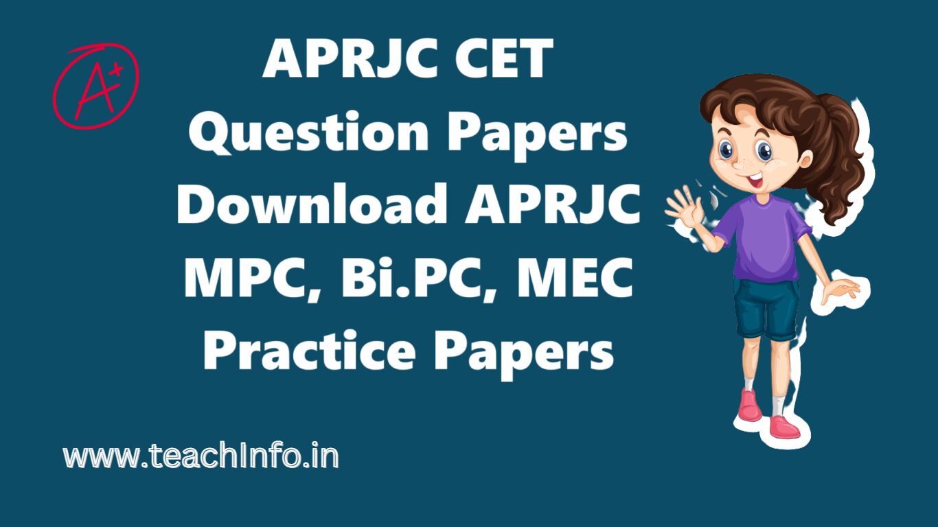 APRJC CET Question Papers 2024: Download APRJC MPC, Bi.PC, MEC Practice Papers